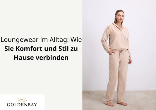 Loungewear im Alltag: Wie Sie Komfort und Stil zu Hause verbinden